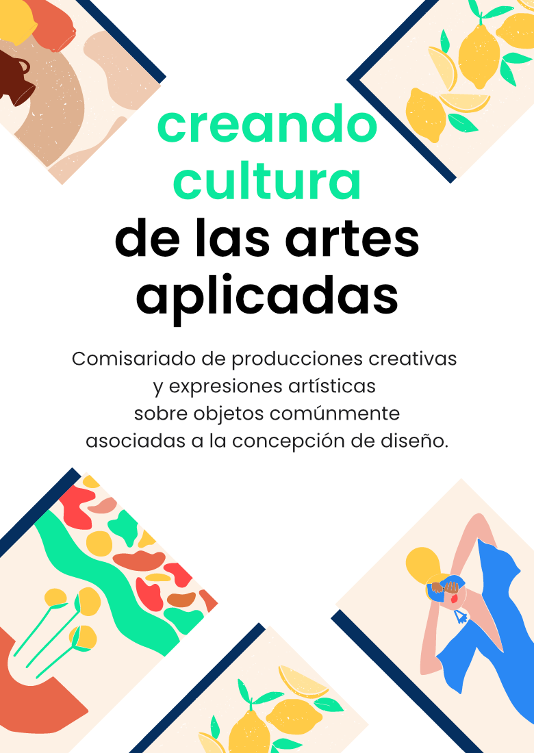 Comisariado de producciones creativas y expresiones artísticas sobre objetos comúnmente asociadas a la concepción de diseño.